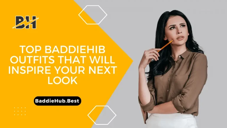 Top Baddiehib Outfits That Will Inspire Your Next Look