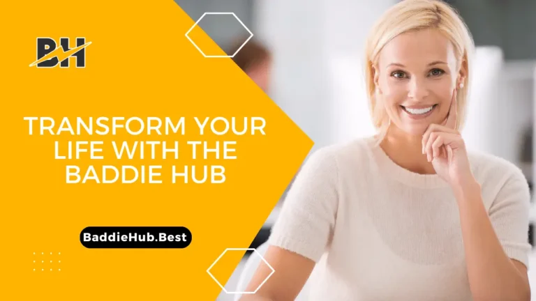 Transform Your Life With The Baddie Hub, Baddie Hub